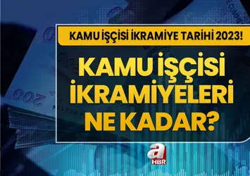 KAMU İŞÇİSİ İKRAMİYE ÖDEME TARİHİ 2023! Kamu işçisi bayram ikramiyeleri ne zaman yatacak? Tarihler belli oldu...