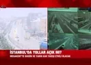 İstanbul’da kar yağışı sonrası yollarda son durum nasıl?