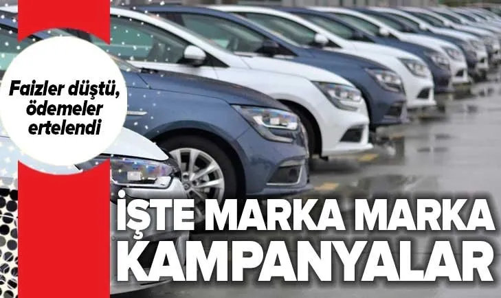 Sıfır otomobil faizleri düştü! Şimdi al ertelemeli öde fırsatı! İşte marka marka Mayıs ayı otomobil kampanyaları