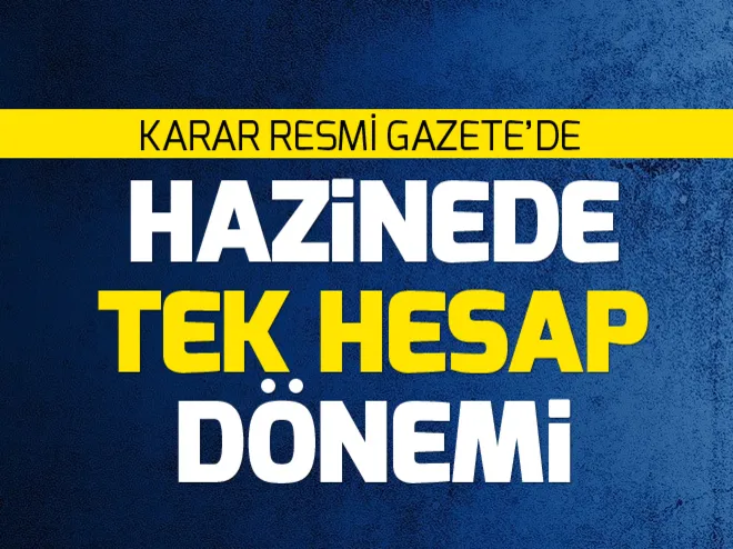 Hazinede tek hesap dönemi