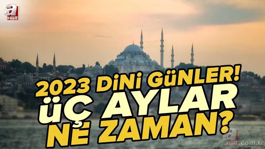 Üç aylar ne zaman başlıyor? 2023 dini günler takvimi: Ramazan ayı, Kurban Bayramı, kandil günleri ne zaman? 1