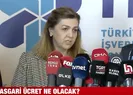 Asgari ücret belli oldu mu?