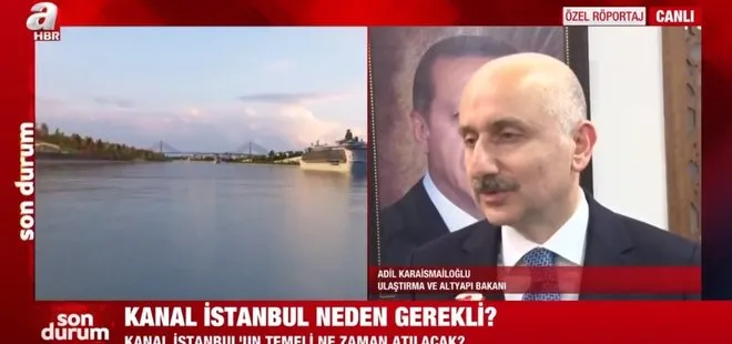 Son dakika: Ulaştırma ve Altyapı Bakanı Karaismailoğlu’ndan Kanal İstanbul açıklaması