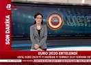 Son dakika | UEFA EURO 2020 ve Şampiyonlar Ligi-Avrupa Ligi kararını verdi | Video