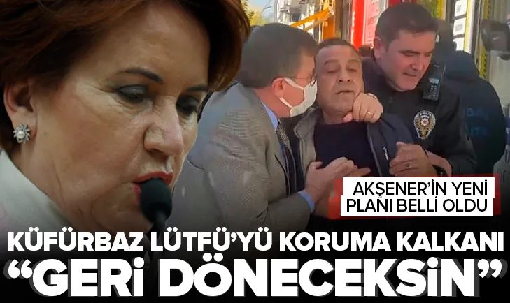 Meral Akşenerin Lütfü Türkkan planı belli oldu!