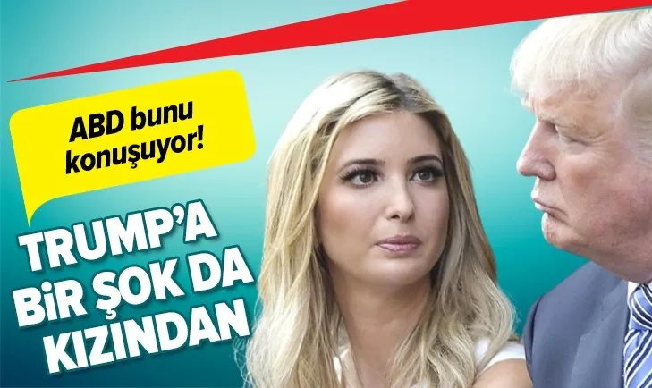 Son dakika: Trump’a bir şok da kızından! Ivanka protestoculara ‘vatansever’ dediği tweet’ini sildi