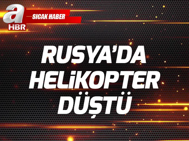 Rusya’da helikopter kazası!