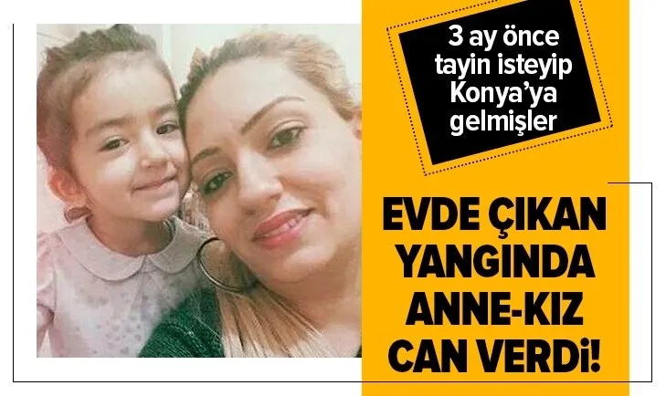 Evde çıkan yangında Sevim Kayhan ve Melek Dağ can verdi!