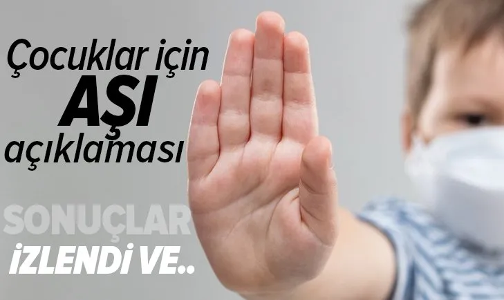 Bilim Kurulu Üyesi Prof. Dr. Yavuz’dan çocuklara yapılacak koronavirüs aşısı hakkında flaş açıklama