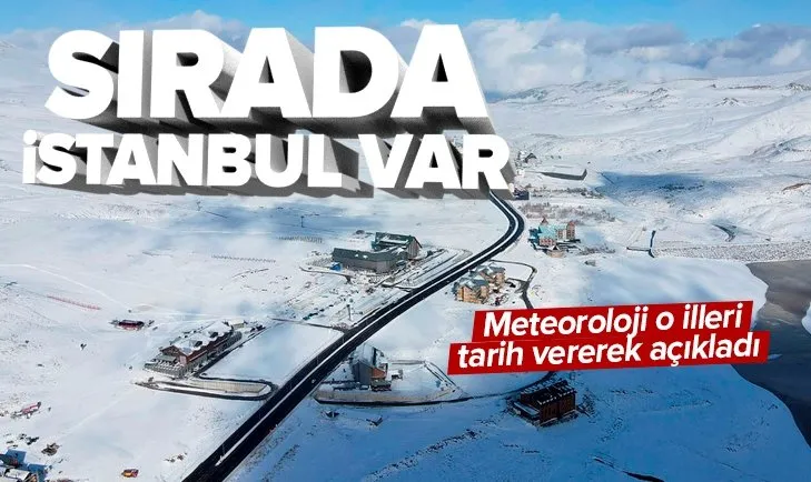 Kar İstanbul’u çevreleyecek! Meteoroloji kar yağacak illeri açıkladı! Gözler o tarihlerde