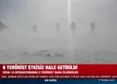 6 terörist etkisiz hale getirildi