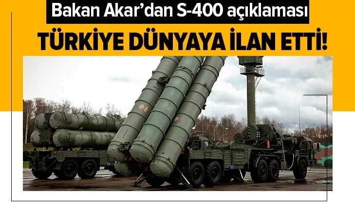 Son dakika: Bakan Akar’dan S- 400 açıklaması: NATO’nun komuta ve kontrol altyapısına entegre edilmeyecek