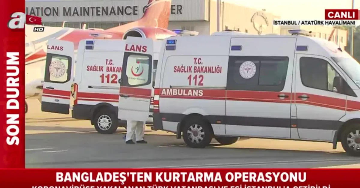 Bangladeş'te koronavirüse yakalanan Türk kadın yurda getirildi! | VİDEO