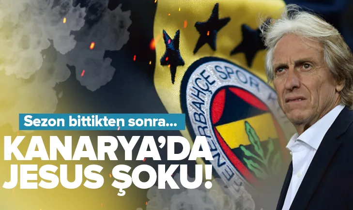 Fenerbahçede Jorge Jesus şoku!