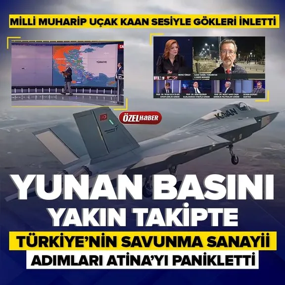Yunan basını yakın takipte! Türkiye’nin Savunma Sanayii adımları Atina’yı neden panikletti? | Milli muharip uçak KAAN sesiyle gökleri inletti!