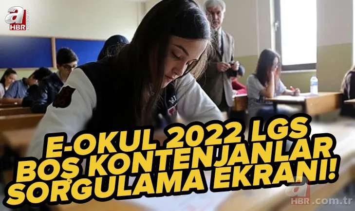 e-Okul LGS boş kontenjanlar: 2022 LGS lise nakil boş kontenjan, taban puanları yüzdelik dilim (YEP) sorgulama ekranı 1