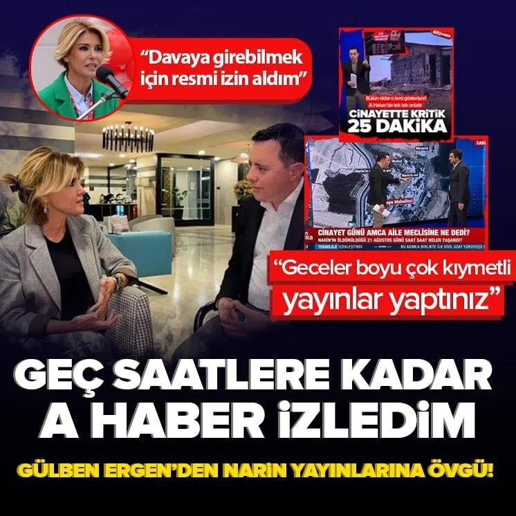 Gülben Ergenden Narin Güran yayınlarına övgü!