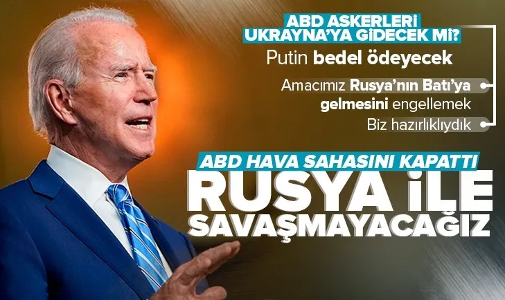 Joe Biden açıkladı: ABD askerleri Ukrayna’ya gidecek mi? ABD hava sahasını Rus uçaklarına kapattı!