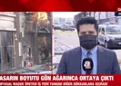 Hasarın boyutu gün ağarınca ortaya çıktı