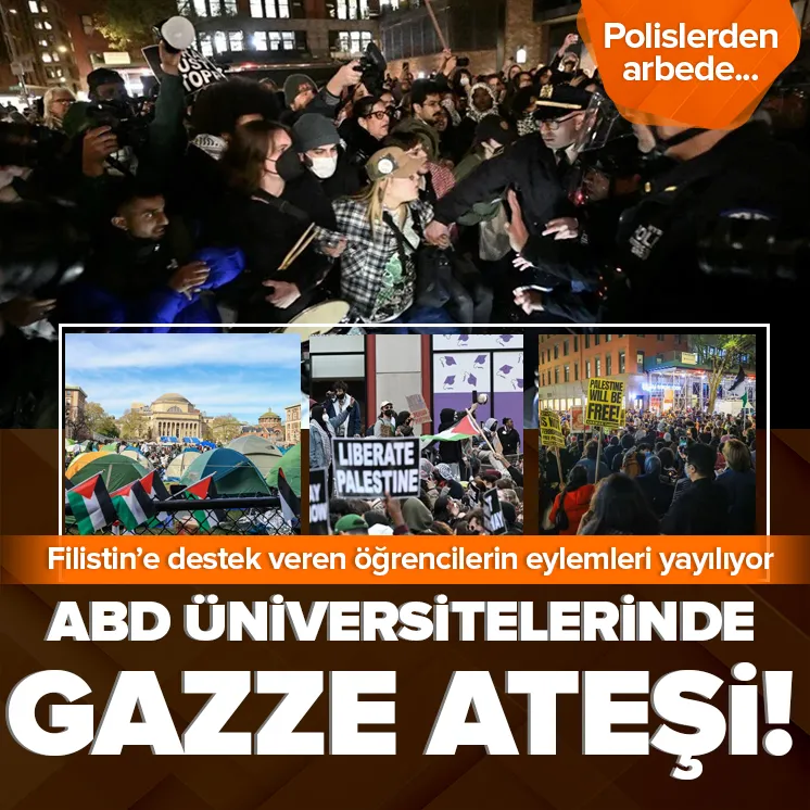 ABD üniversitelerinde Gazze ateşi!