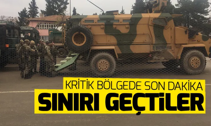 Sınır hattında son dakika! Zırhlı araçlar Suriye tarafına geçti