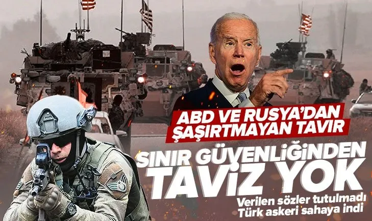 Rusya ve ABD yine sözünü tutmadı! Türk askeri sahaya indi