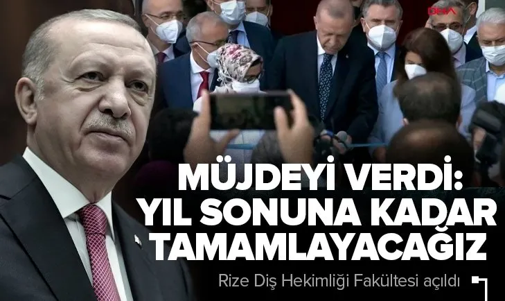 Son dakika: Başkan Erdoğan’dan Recep Tayyip Erdoğan Üniversitesi Diş Hekimliği Fakültesi Açılış Programı”nda önemli açıklamalar