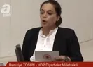 HDPden TBMMde tülbentli provokasyon