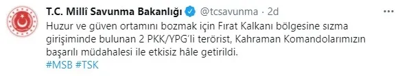 Son dakika | MSB: Fırat Kalkanı bölgesinde 2 PKK-YPG’li terörist öldürüldü