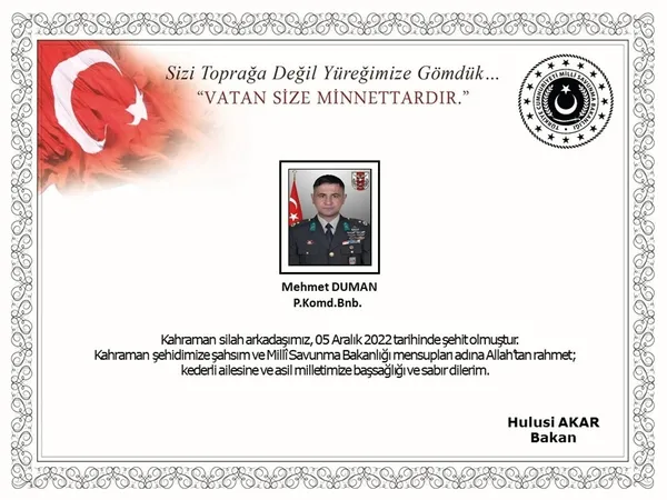 baskan-erdogandan-sehit-binbasi-mehmet-dumanin-ailesine-bassagligi-1670338254134.jpg Başkan Erdoğan'dan şehit Binbaşı Mehmet Duman'ın ailesine başsağlığı - 2