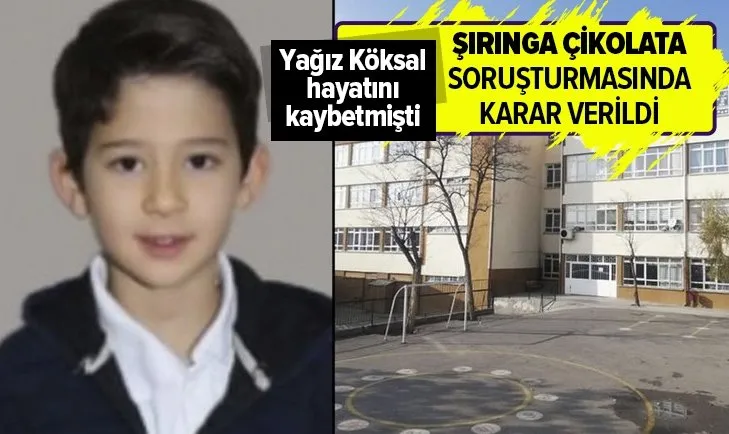 Mert Yağız Köksal'ın ölümüne neden olan 'Şırıngalı çikolata' soruşturmasında karar verildi