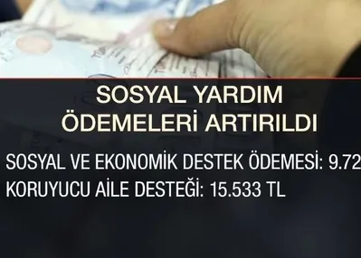 Sosyal yardım ödemeleri artırıldı