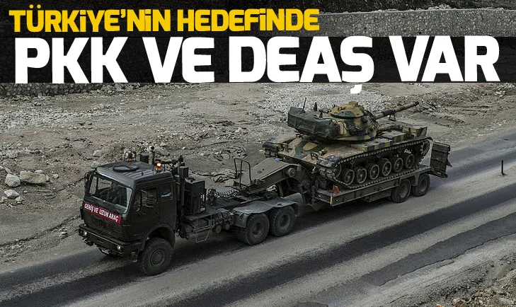Türkiye’nin hedefinde PKK ve DEAŞ var