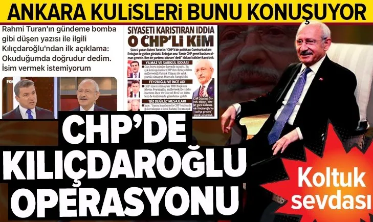 Kemal Kılıçdaroğlunun yeni oyunu! Kılıçdaroğlu rakiplerine operasyon mu çekiyor?