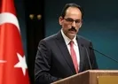İbrahim Kalından İsraile sert tepki