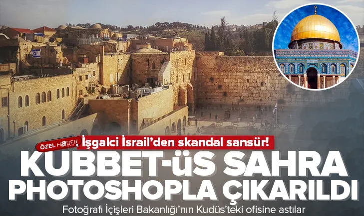 İsrail Kubbet-üs Sahrayı photoshopla çıkardı