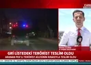 Her yerde aranan terörist teslim oldu
