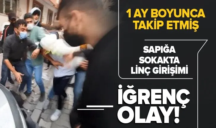 İstanbul’da kadını bir ay boyunca takip edip taciz eden adama linç girişimi