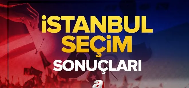 İstanbul seçim sonuçları! 31 Mart 2024 İstanbul Büyükşehir Belediye Başkanlığı yerel seçim sonucu ve oy oranları- AK Parti, MHP, CHP, İYİ Parti