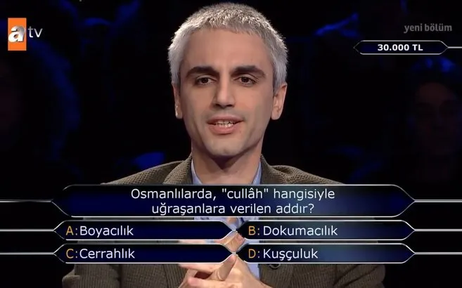 Osmanlilarda Cullah Hangisiyle Ugrasanlara Verilen Addir Sorusu Kim Milyoner Olmak Ister De Geceye Damga Vurdu Video Ahaber Video Izle