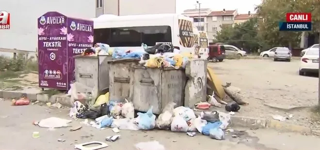 İşçiler grevde, çöpler sokakta! Avcılar’da çöpler grev nedeniyle iki gündür toplanmıyor