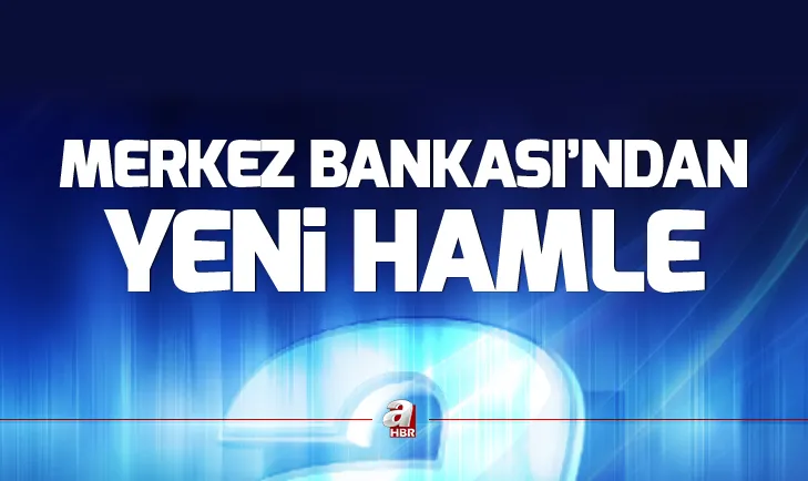 Merkez Bankasından yeni hamle
