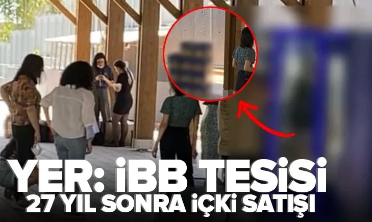 İBB’ye ait tesislerde 27 yıl sonra içki satışı! Kütüphane ve çocuk atölyesi de o tesiste