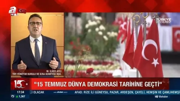 THY Yönetim Kurulu Başkanı İlker Aycı'dan 15 Temmuz mesajı: Milletimiz için göze alamayacağımız zorluk yoktur - 3