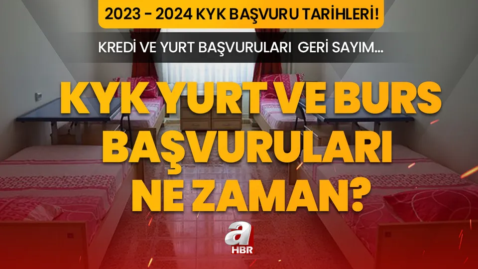 KYK YURT ÜCRETİ 2023! KYK kredi ve yurt başvuruları ne zaman başlayacak? 2023 - 2024 KYK BAŞVURU TARİHLERİ!
