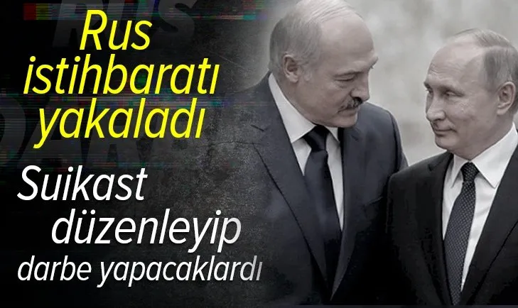Son dakika! Belarus’ta askeri darbe planlıyorlardı! Rus istihbaratı yakaladı