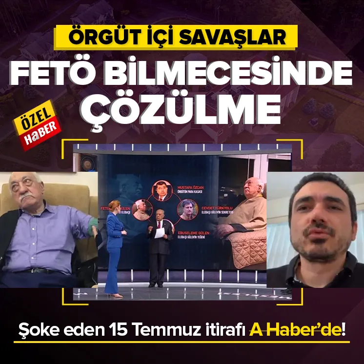 FETÖ bilmecesinde çözülme!