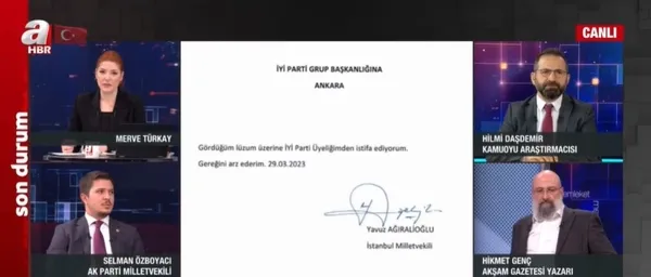 İşte Ağıralioğlu istifasının perde arkası! Hilmi Daşdemir A Haber’de yorumladı: İYİ Parti’ye ağır geldi