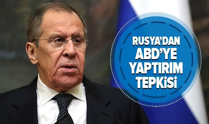 Rusya Dışişleri Bakanı Sergey Lavrov’dan ABD’ye yaptırım tepkisi