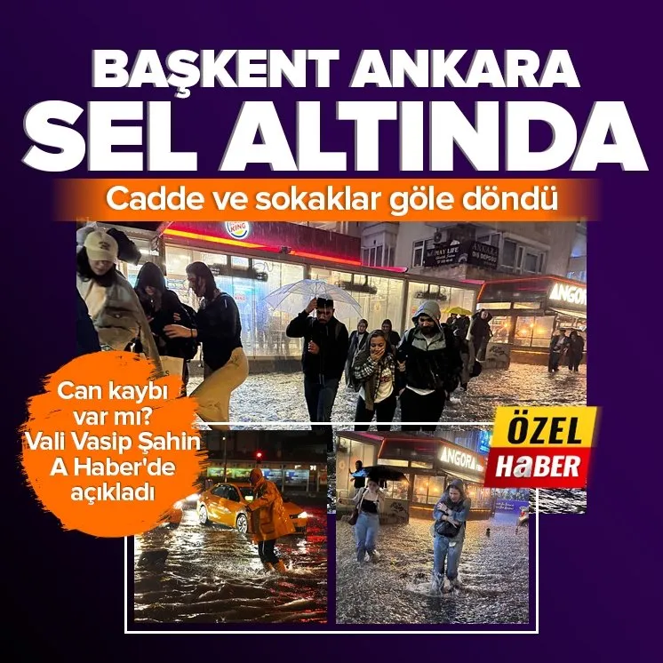 Başkent Ankara’yı sağanak vurdu!